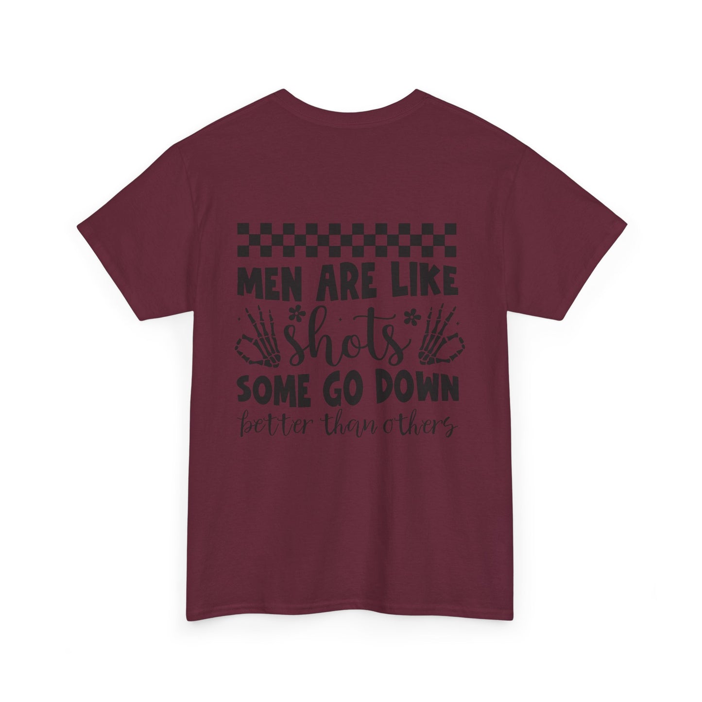 Men Are Like Shots Graphic Tee