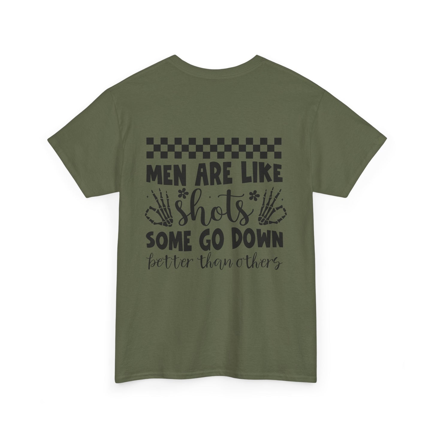 Men Are Like Shots Graphic Tee