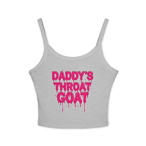 "Daddy's Throat Goat" Tank Top