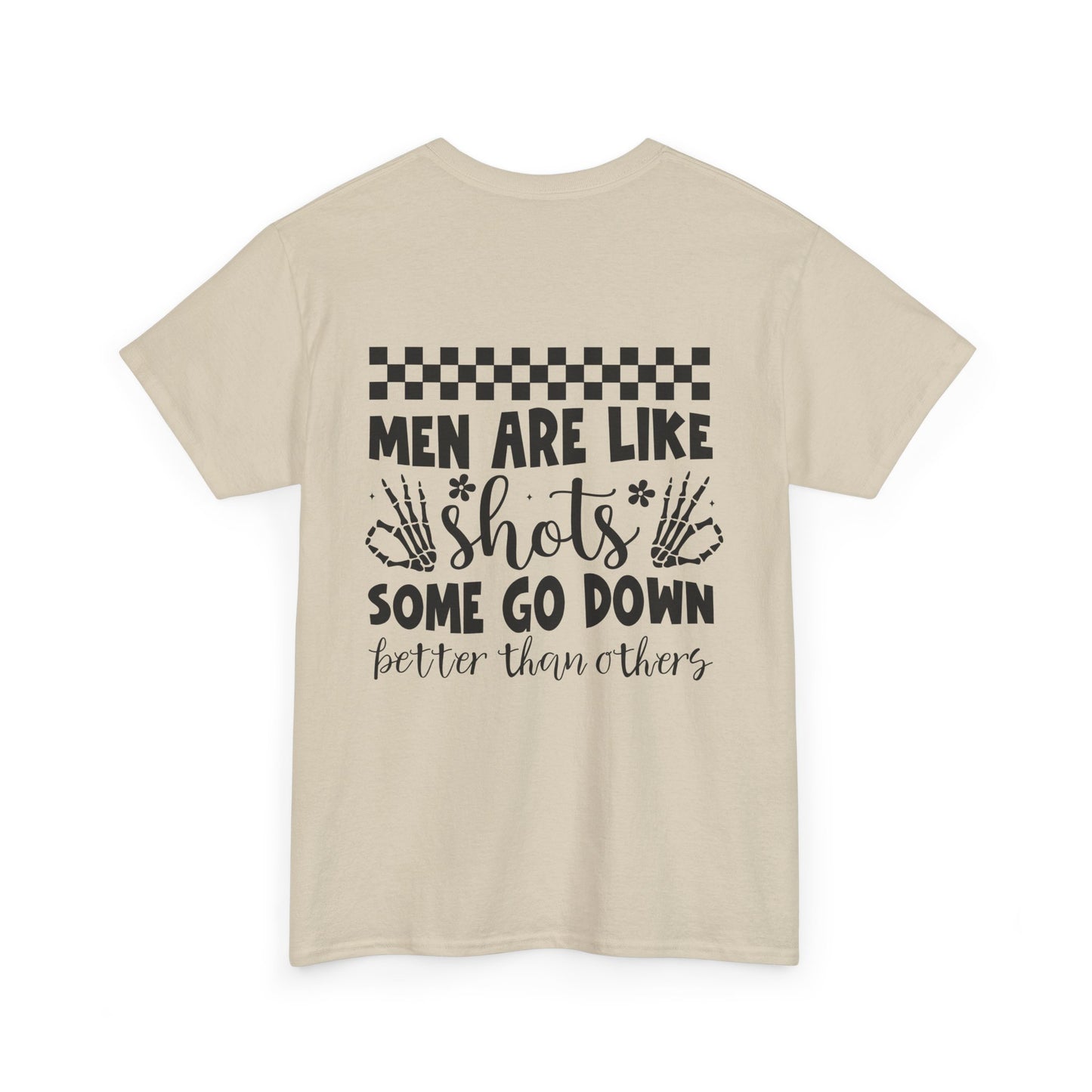 Men Are Like Shots Graphic Tee